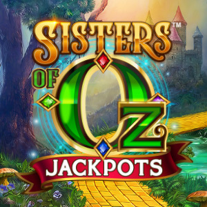 Sisters of Oz Jackpots